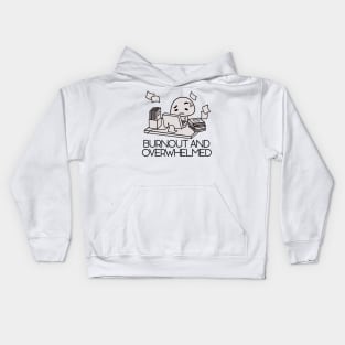 burnout and overwhelmed (self care) Kids Hoodie